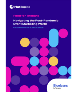 Whitepaper: Navigating the post-pandemic event marketing world