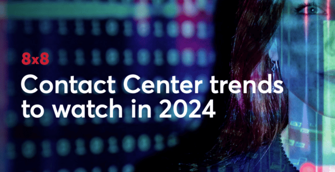 Contact Center trends to watch in 2024